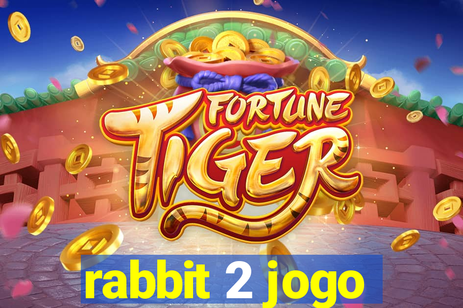 rabbit 2 jogo